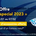 Offre spéciale accessoires bateau neuf