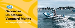 Découvrez Vanguard Marine au Comptoir de Loctudy !
