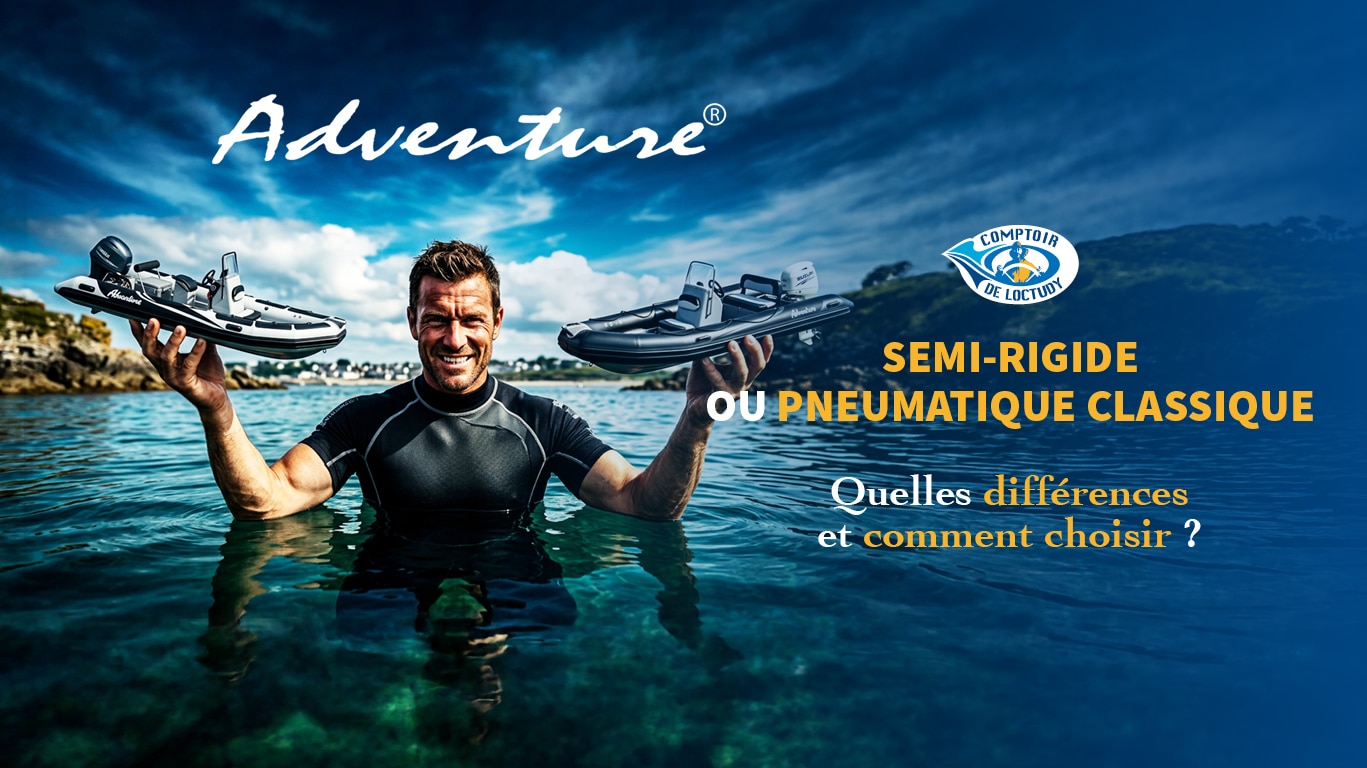 Comparatif entre bateau semi-rigide et bateau pneumatique